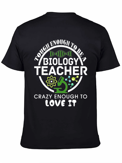 Tough Enough Biology Teacher Graphic Tee
