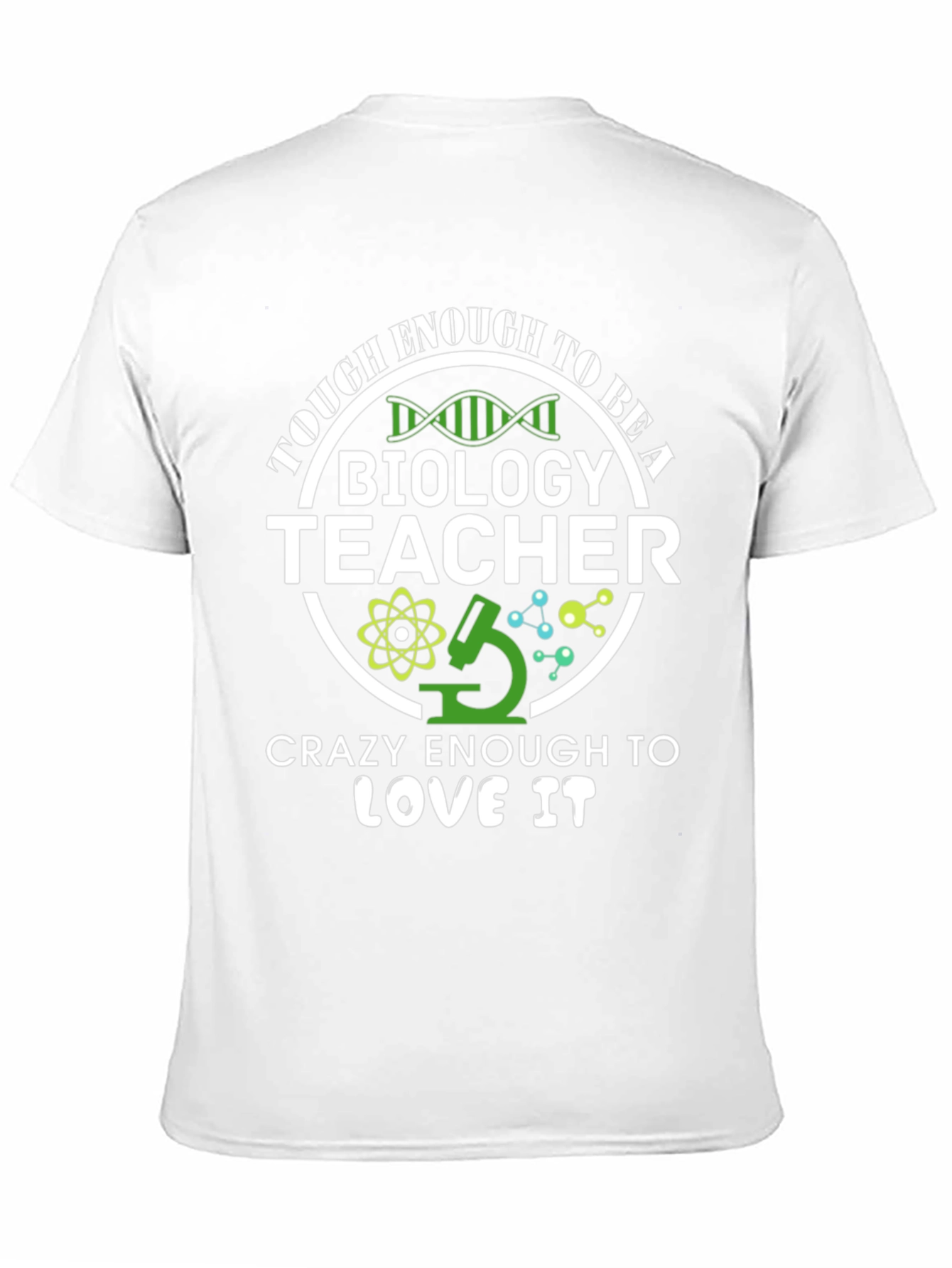 Tough Enough Biology Teacher Graphic Tee