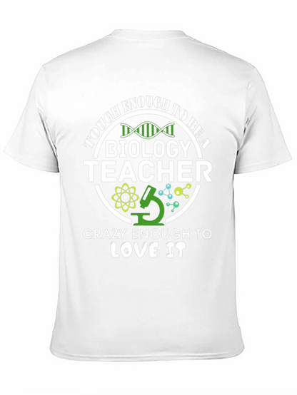Tough Enough Biology Teacher Graphic Tee