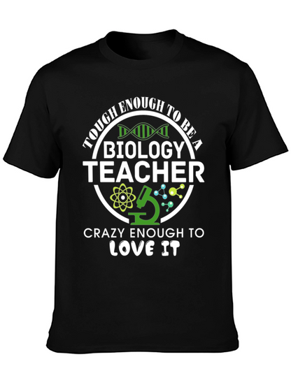 Tough Enough Biology Teacher Graphic Tee