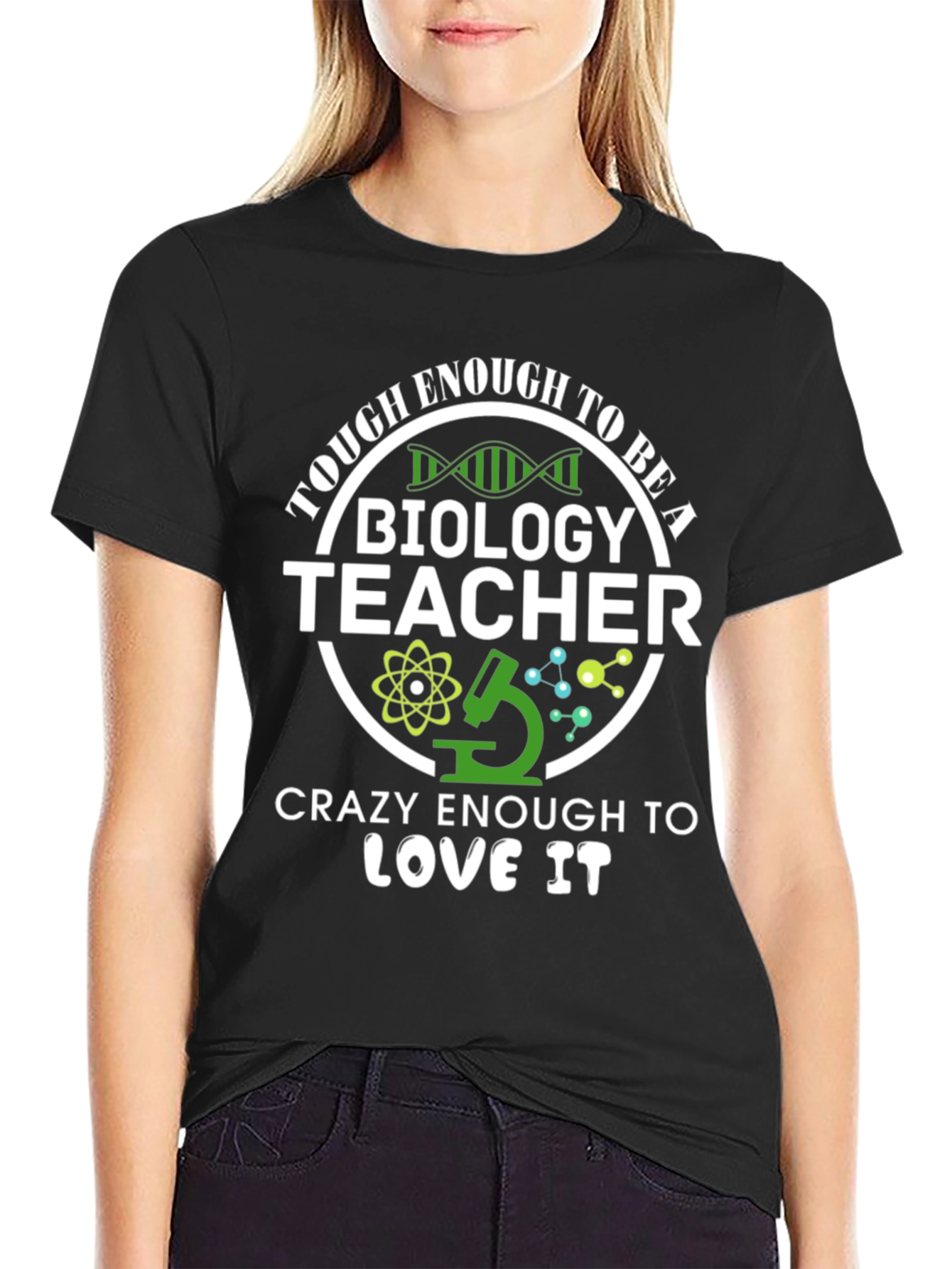 Tough Enough Biology Teacher Graphic Tee