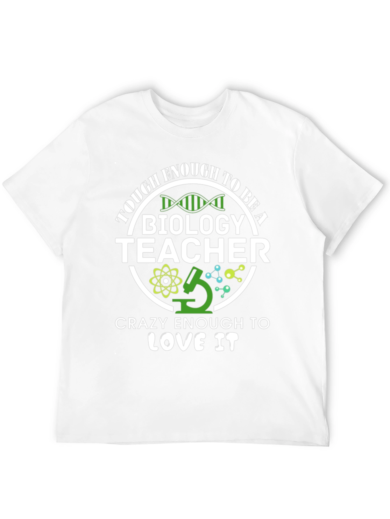 Tough Enough Biology Teacher Graphic Tee