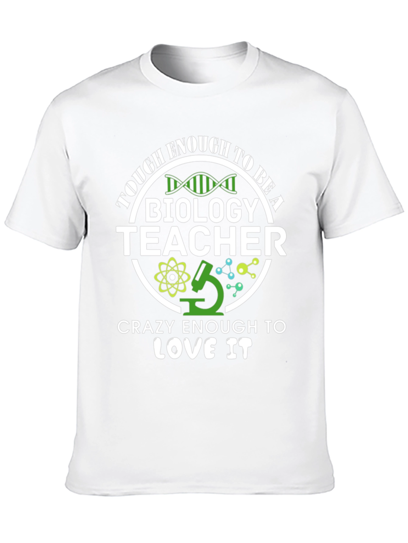 Tough Enough Biology Teacher Graphic Tee