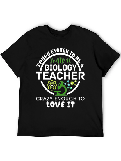 Tough Enough Biology Teacher Graphic Tee