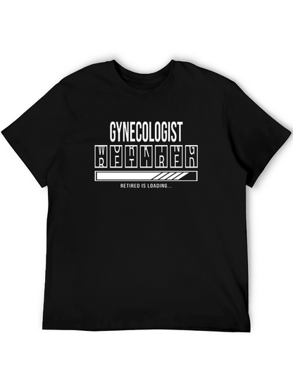 Gynecologist Retired Loading T-Shirt - Funny Retirement Gift