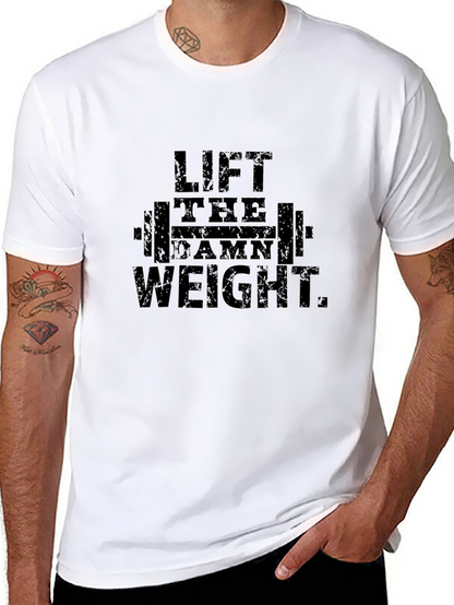 Lift the Damn Weight T-Shirt - Black Fitness Tee