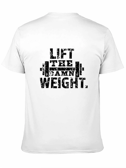 Lift the Damn Weight T-Shirt - Black Fitness Tee