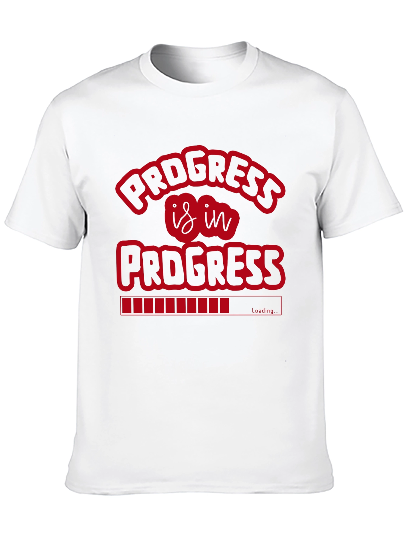 Progress Is In Progress Graphic T-Shirt