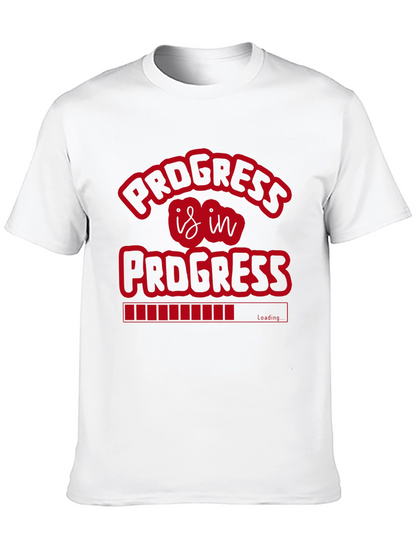 Progress Is In Progress Graphic T-Shirt