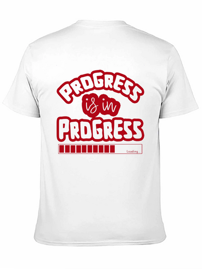 Progress Is In Progress Graphic T-Shirt