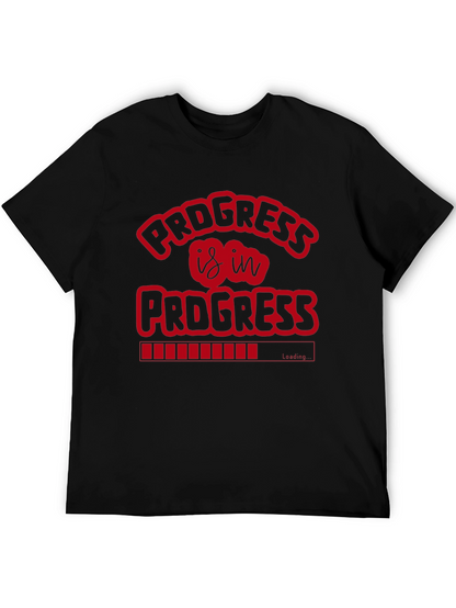 Progress Is In Progress Graphic T-Shirt