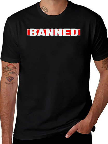 Banned Graphic Tee - Bold Statement T-Shirt
