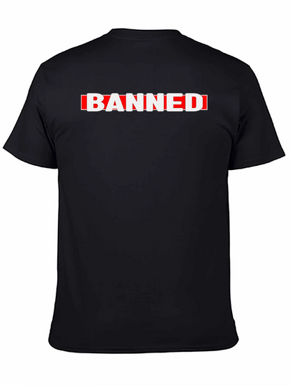 Banned Graphic Tee - Bold Statement T-Shirt