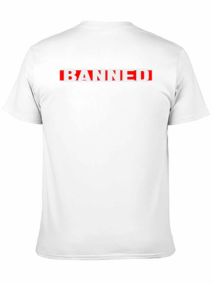 Banned Graphic Tee - Bold Statement T-Shirt