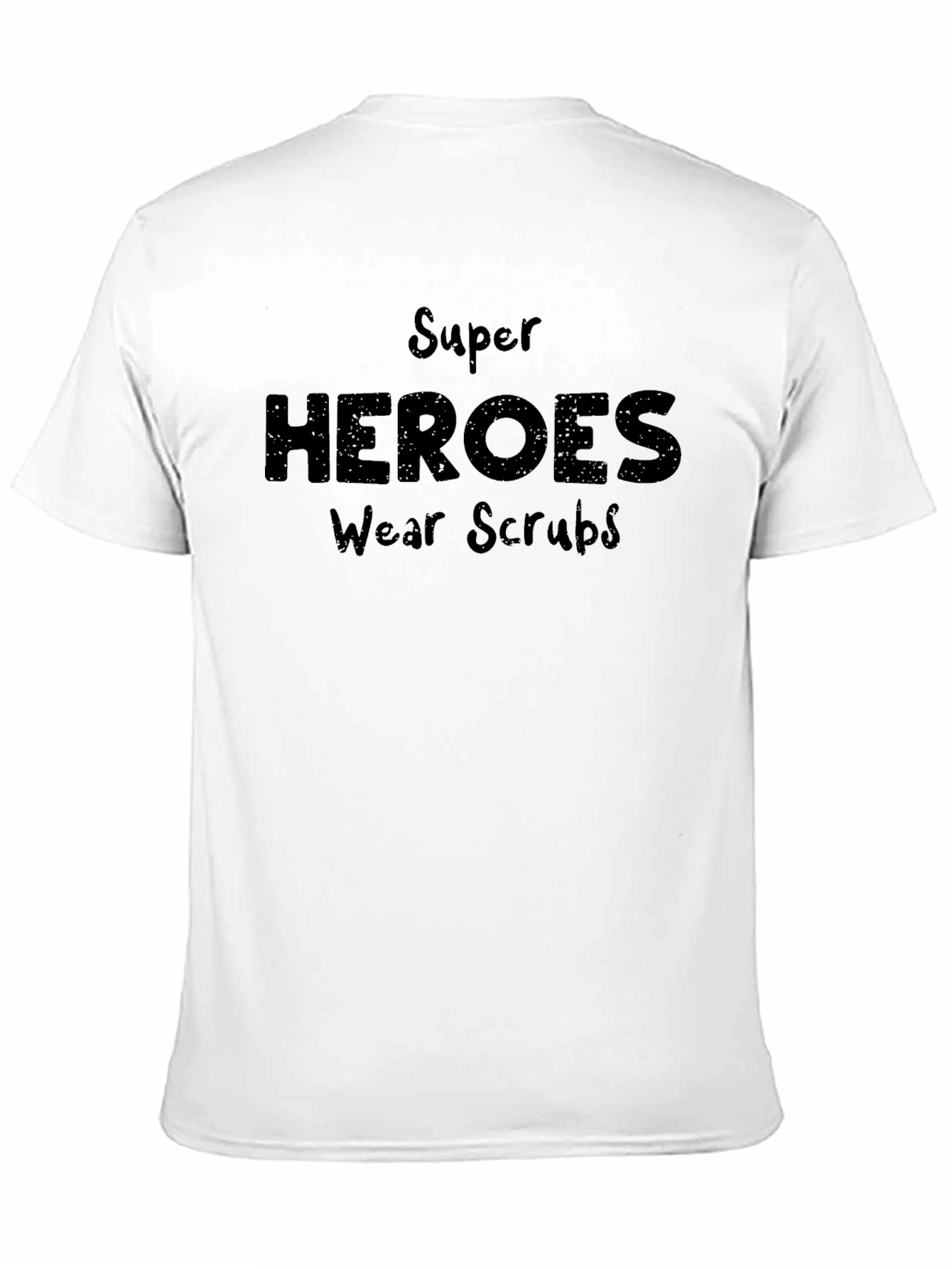 Super Heroes Wear Scrubs Black T-Shirt