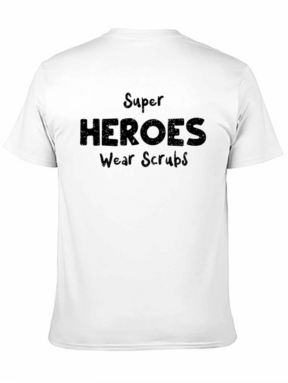 Super Heroes Wear Scrubs Black T-Shirt