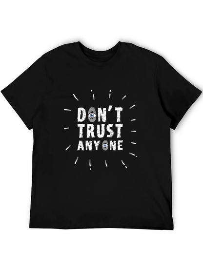Dont Trust Anyone Graphic T-Shirt