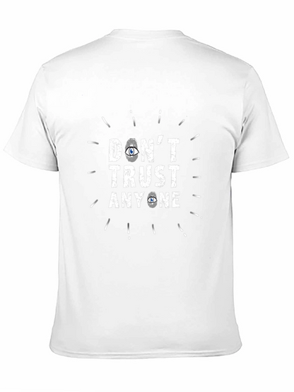 Dont Trust Anyone Graphic T-Shirt
