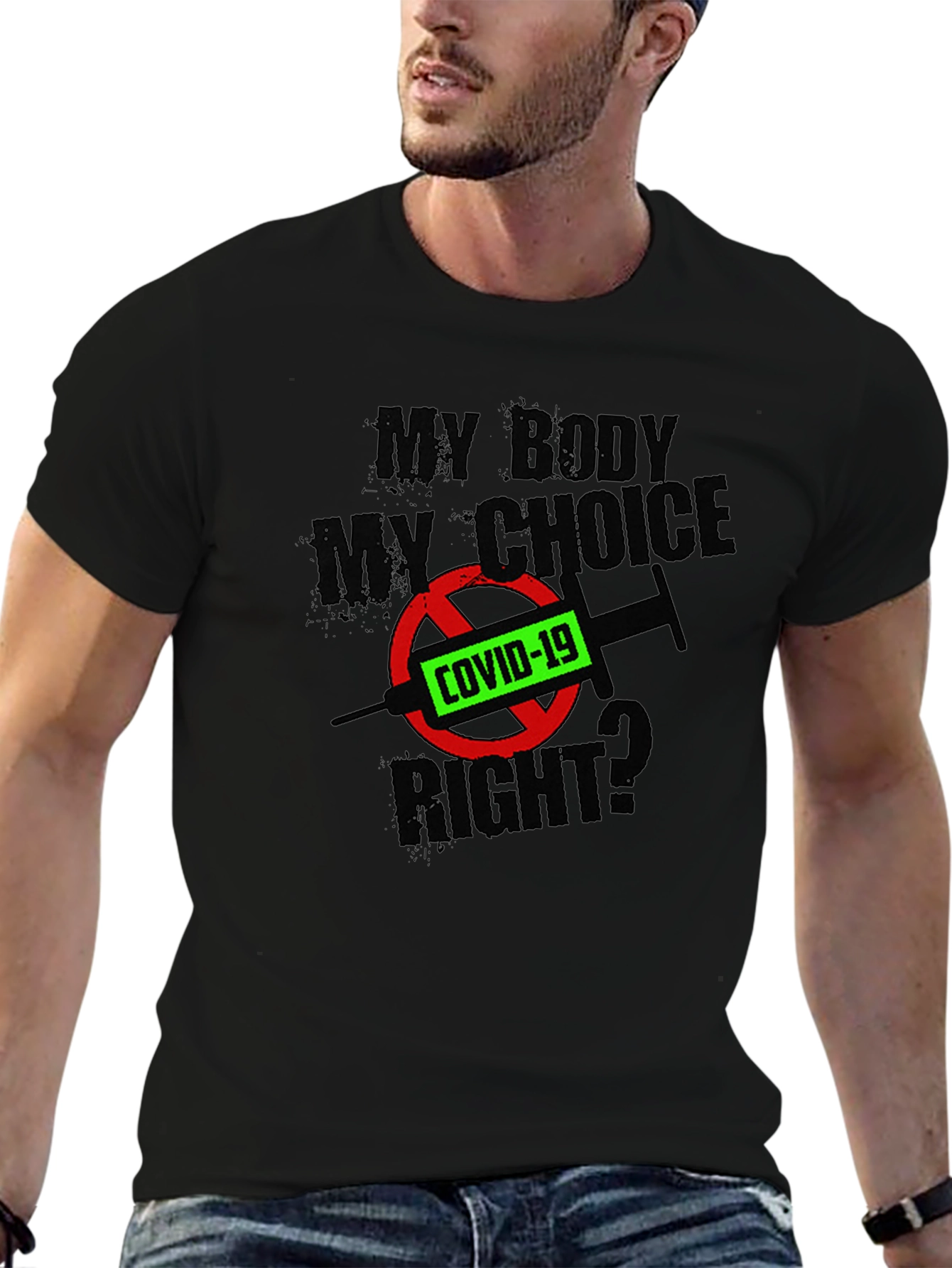My Body My Choice? COVID-19 T-Shirt