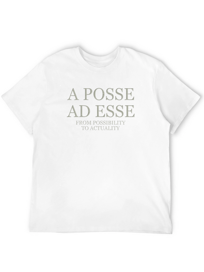 A Posse Ad Esse T-Shirt - Latin Philosophy Shirt