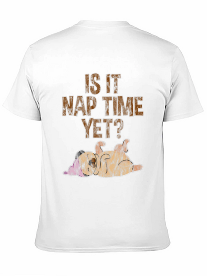 Is It Nap Time Yet? Graphic T-Shirt