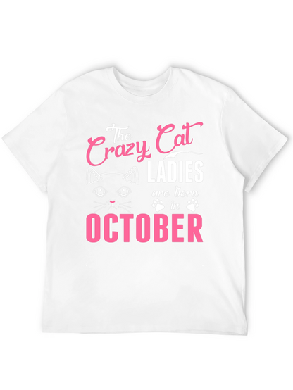 Crazy Cat Ladies Born in October T-Shirt