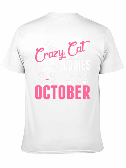 Crazy Cat Ladies Born in October T-Shirt