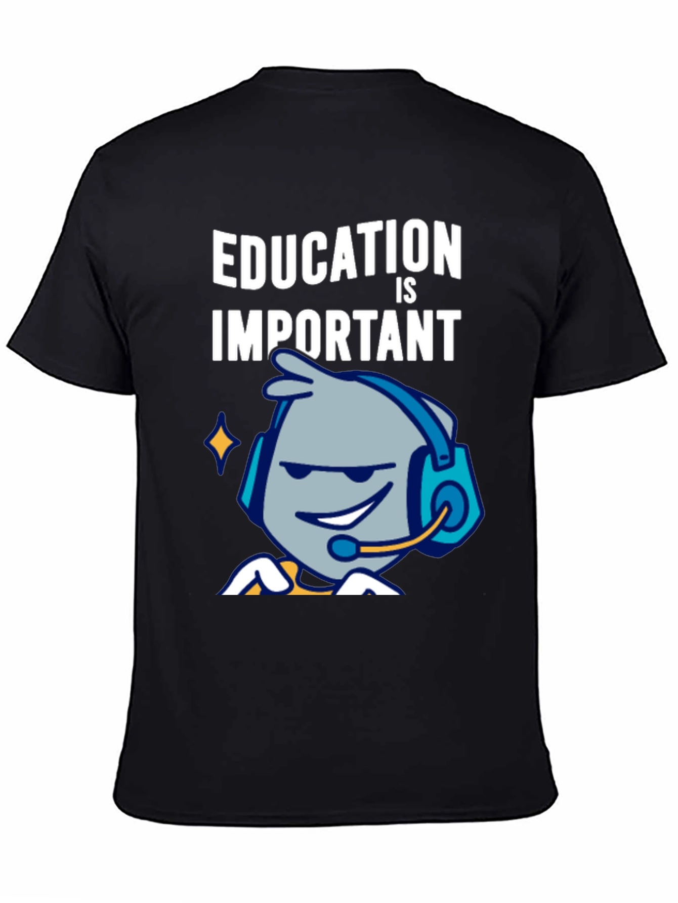 Education is Important T-Shirt