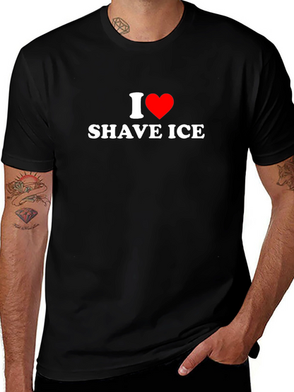 I Love Shave Ice T-Shirt - Soft Cotton Tee