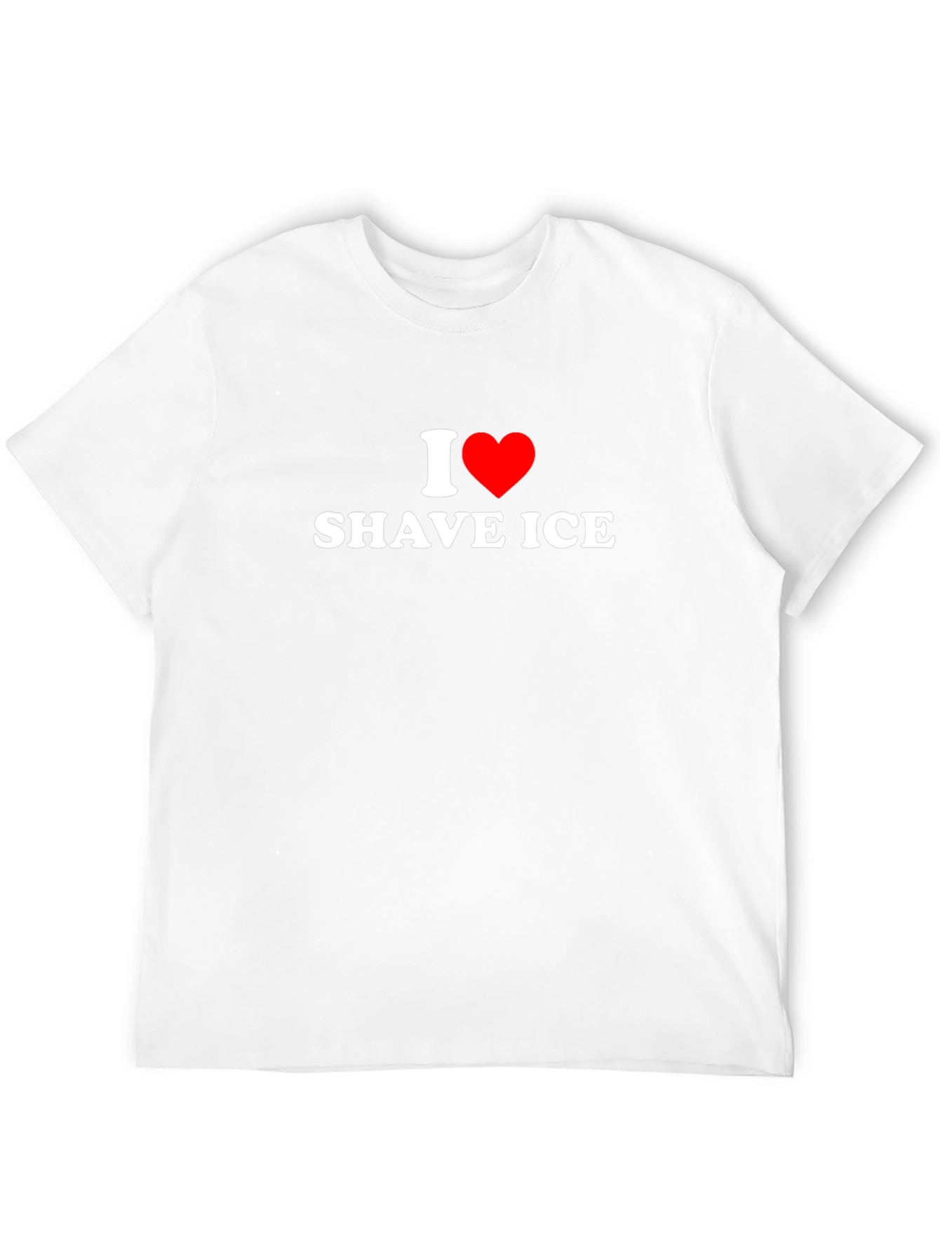 I Love Shave Ice T-Shirt - Soft Cotton Tee
