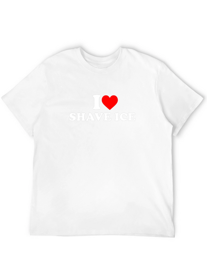 I Love Shave Ice T-Shirt - Soft Cotton Tee