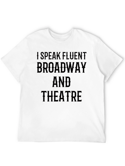 Fluent Broadway and Theatre T-Shirt