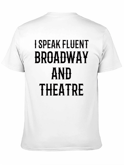 Fluent Broadway and Theatre T-Shirt