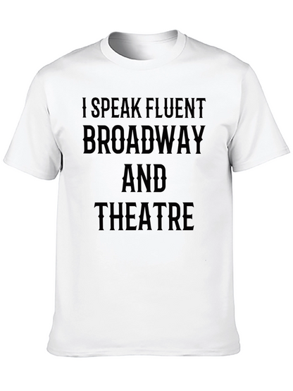 Fluent Broadway and Theatre T-Shirt