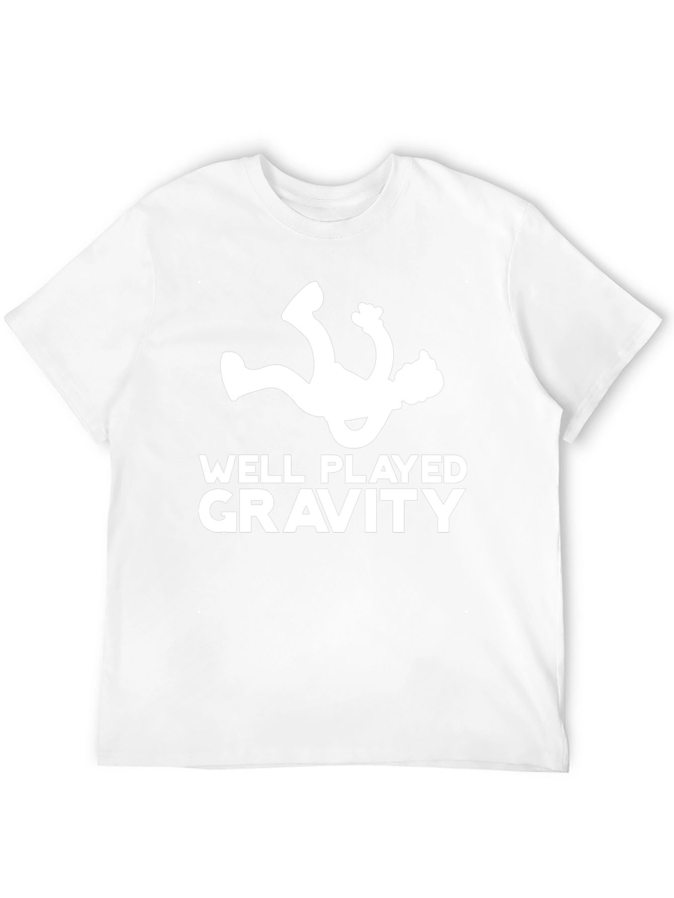 Funny Well Played Gravity Black T-Shirt