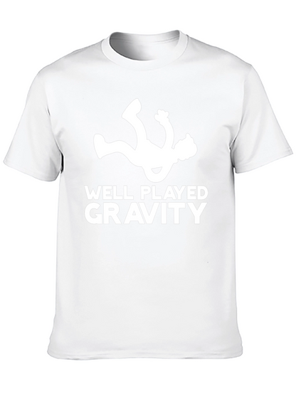 Funny Well Played Gravity Black T-Shirt