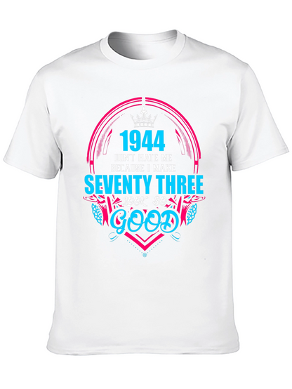 1944 Seventy Three Birthday T-Shirt
