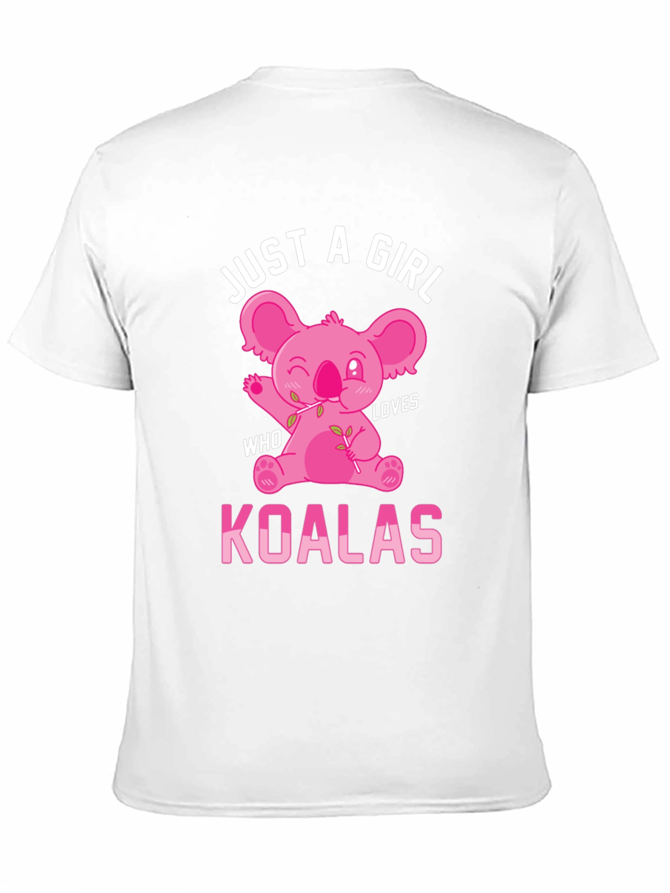 Just A Girl Who Loves Koalas T-Shirt