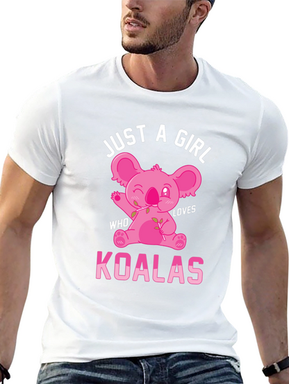 Just A Girl Who Loves Koalas T-Shirt