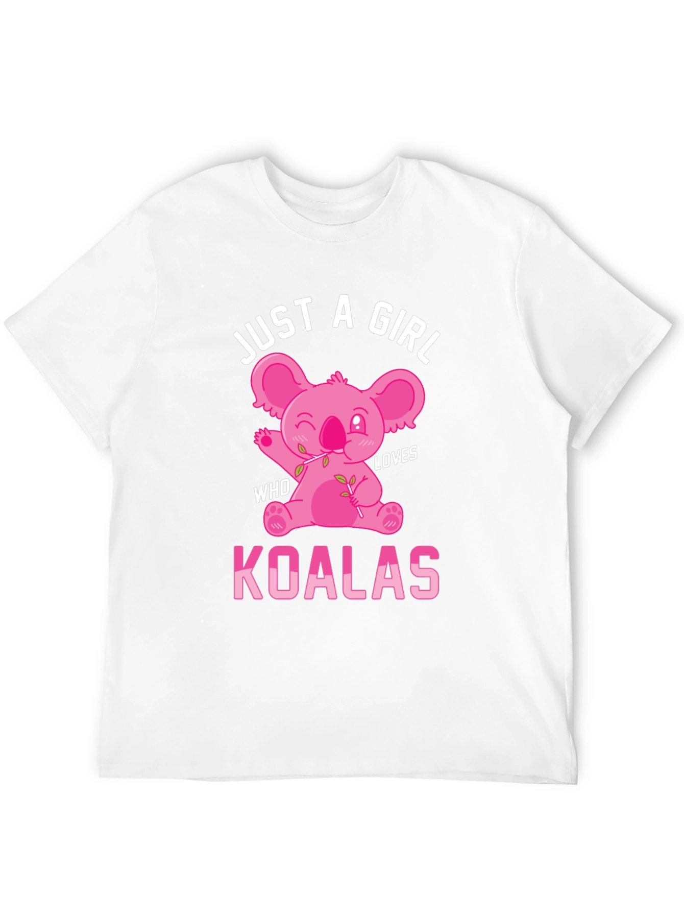 Just A Girl Who Loves Koalas T-Shirt