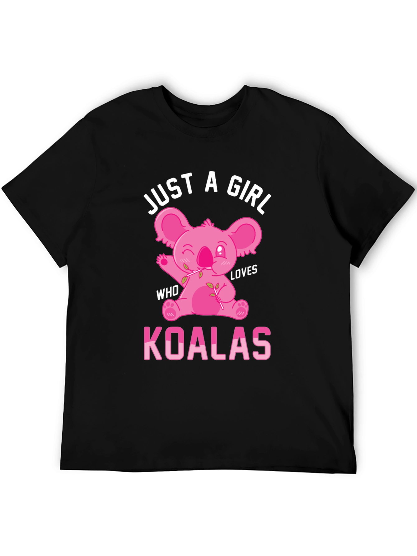 Just A Girl Who Loves Koalas T-Shirt