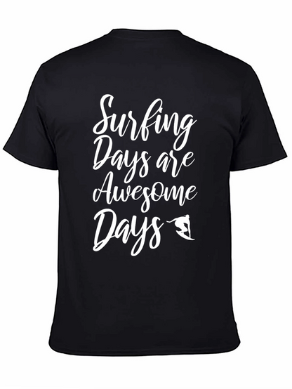Surfing Days Are Awesome Days Graphic Tee
