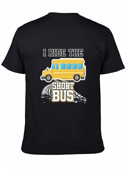 I Ride The Short Bus Graphic T-Shirt