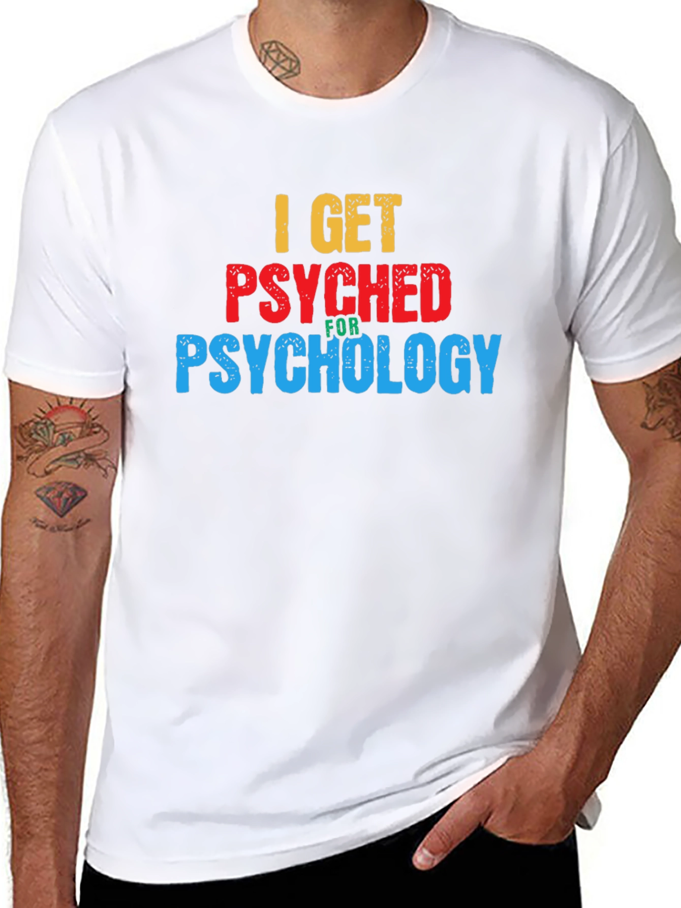 I Get Psyched for Psychology Graphic T-Shirt