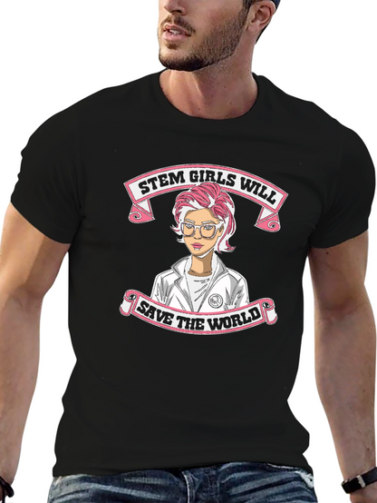 STEM Girls Will Save The World T-Shirt