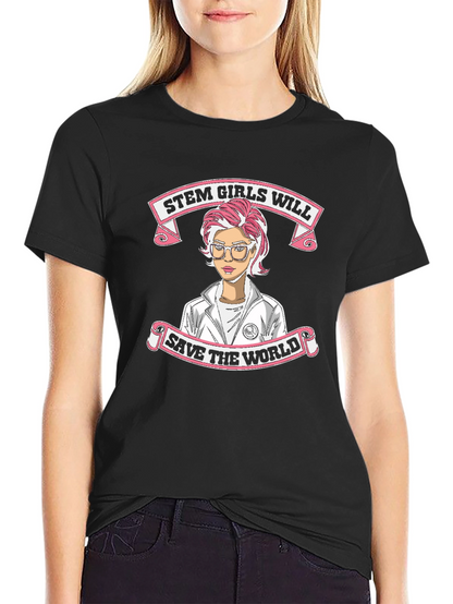 STEM Girls Will Save The World T-Shirt