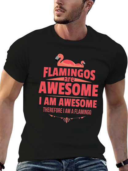 Flamingos Are Awesome Graphic T-Shirt