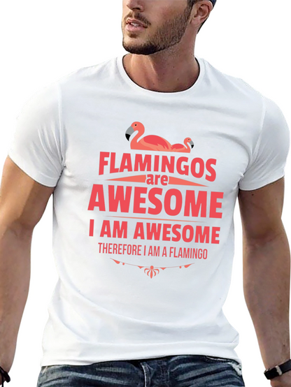 Flamingos Are Awesome Graphic T-Shirt