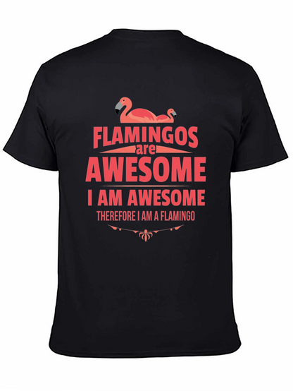 Flamingos Are Awesome Graphic T-Shirt