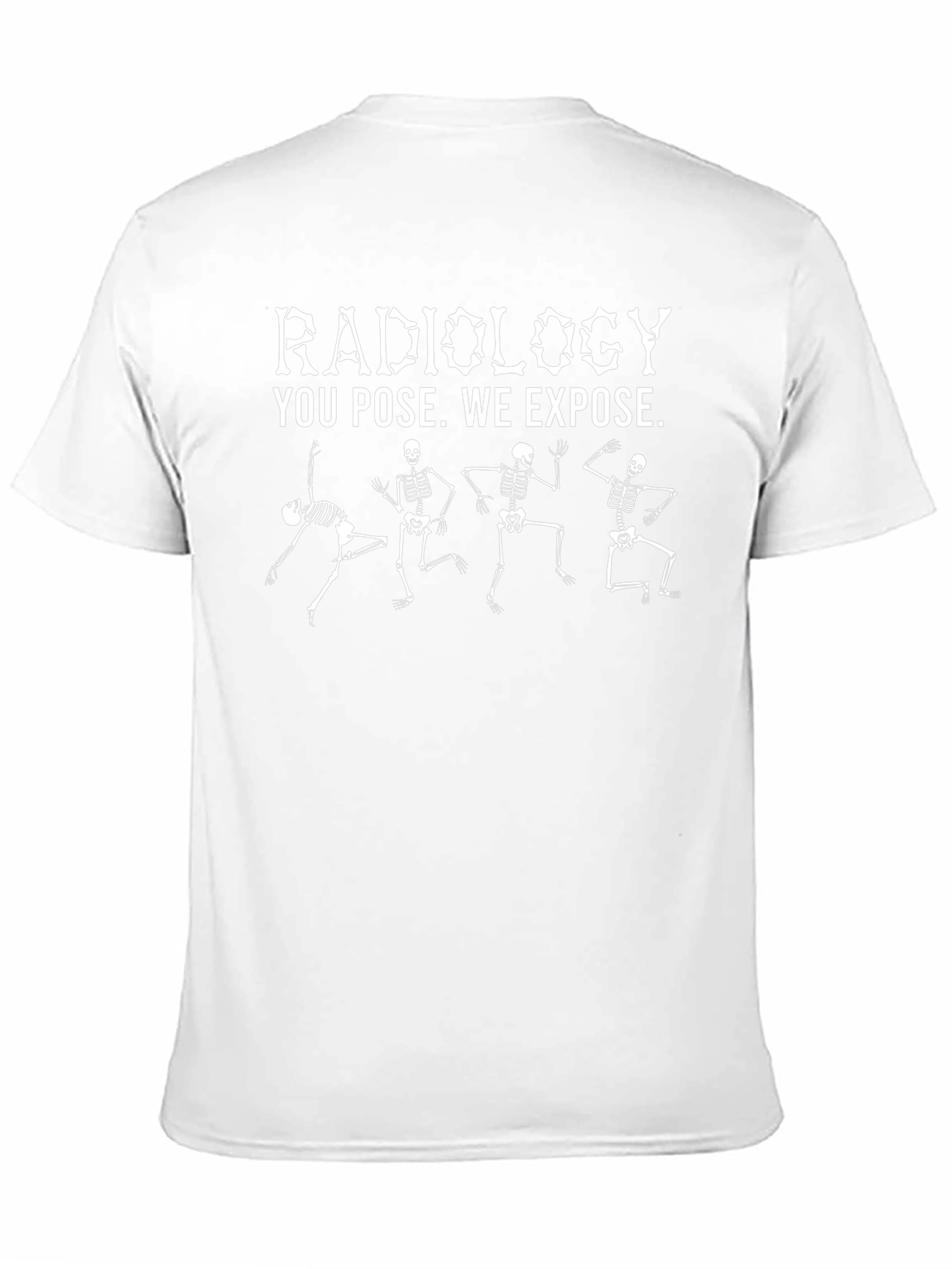 Radiology Skeleton Dance T-Shirt - You Pose We Expose